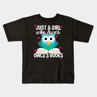 Just A Girl Who Loves Owls And Books, Cute Bookworm Kids T-Shirt